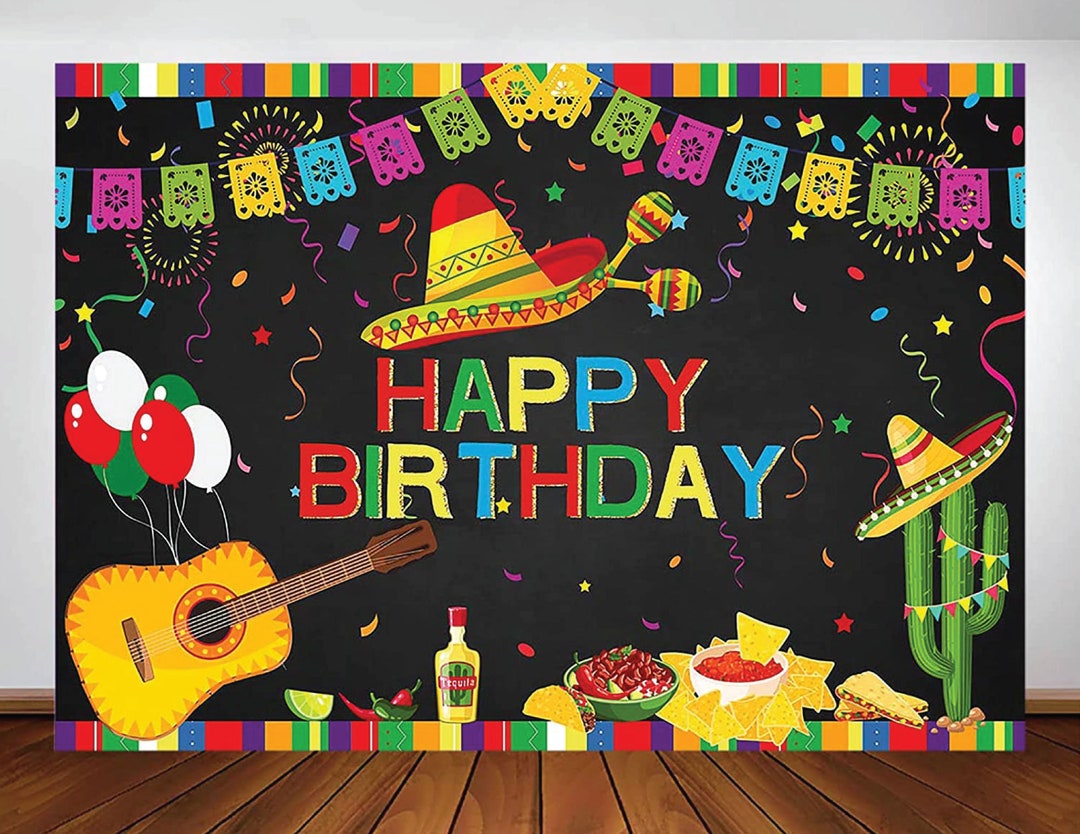 Mexican Theme Birthday Backdrop Fiesta Cinco De Mayo Happy Birthday
