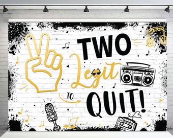 Two Legit To Quit Birthday Backdrop Boy's Two Legit To Quit 2nd Birthday Photography Background Sign, Black Gold Hip Hop Retro 2nd Birthday
