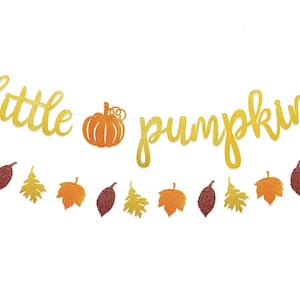 Little Pumpkin Banner Gold Glitter Orange Little Pumpkin Baby Shower Gender Reveal Birthday Banner Thanksgiving Fall Leaves Banner