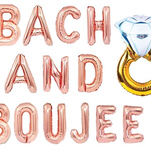 Bach and Boujee Balloons Rose gold Bride and Boujee Banner Diamond Ring Bridal Shower Balloon Bachelorette Party Decoration Bach Balloons