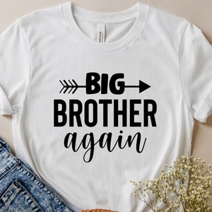 Big Brother Again Shirt, Middle Brother Shirt, Little to Middle Brother, Toddler Brother Tshirt, Pregnancy Reveal, Third Sibling Reveal Tees