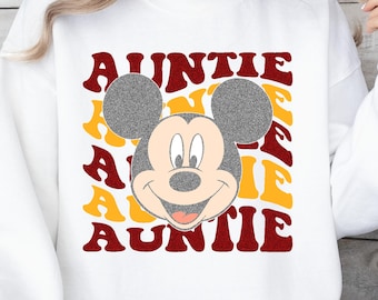 Mickey Mouse Auntie Sweatshirt - Disneyland Aunt Gift