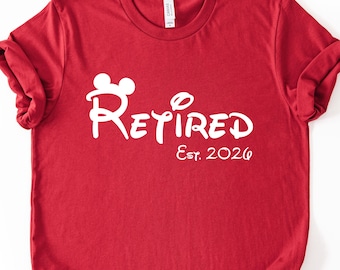 Retired 2026 Disney Inspired Shirt, Mickey Ears Retirement Gift, Est 2026 Tee