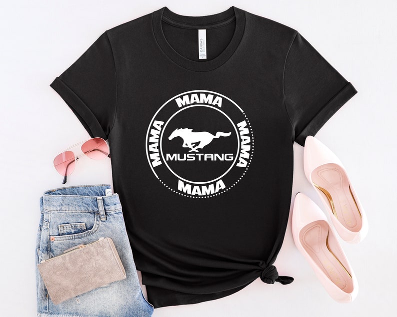 Mustang Mama Tee, Ford Mustang T-shirt, Ford Mustang Mama Tee, American ...