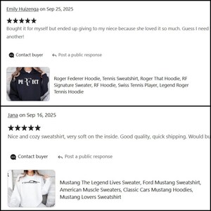 May include: Screenshot of Etsy product reviews. One review mentions a "PERFECT" hoodie. Another review mentions a Mustang sweatshirt. Both reviews have five-star ratings and include the date and buyer's name.