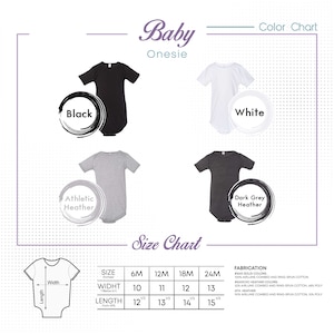 May include: A baby onesie colour chart featuring black, white, athletic heather, and dark grey heather onesies. The size chart provides measurements for 6M, 12M, 18M, and 24M sizes. Fabrication details are also included.