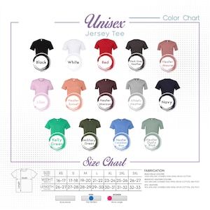 May include: A colour chart for a unisex jersey tee, showcasing various shirt colours such as black, white, red, and navy. The chart includes a size guide with measurements in inches and fabric details.