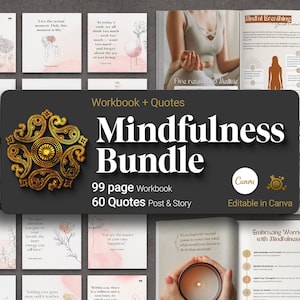以下が含まれることがあります： マインドフルネスと瞑想のためのデジタル製品バンドル。このバンドルには、99ページのワークブック、ソーシャルメディアの投稿やストーリー用の60の引用が含まれており、Canvaで編集できます。画像には、マインドフルネスと瞑想に関する引用を含む、さまざまなイラストとテキストが示されています。