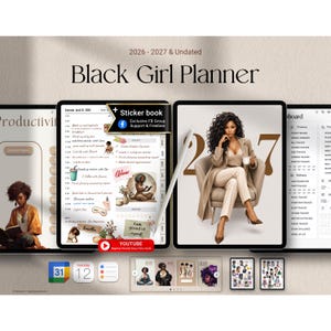 May include: A digital planner set titled Black Girl Planner for 2026-2027, featuring multiple tablet screens displaying daily schedules, finance trackers, and illustrations of Black women. Includes a digital sticker book and icons.