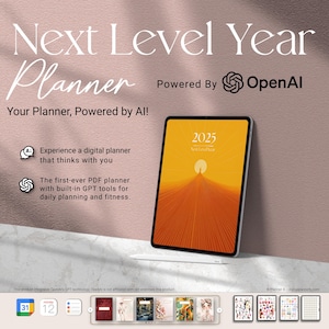 May include: A digital planner with a sunset-themed cover, featuring the text "Next Level Year Planner" and "Powered by OpenAI". The planner is displayed on a tablet with a white stylus next to it. The text "2025" is visible on the cover.
