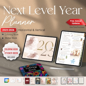 Next Level Year Digital Planner 2025–2026 for iPad – Horizontal & Vertical layouts with stickers and coloring book included