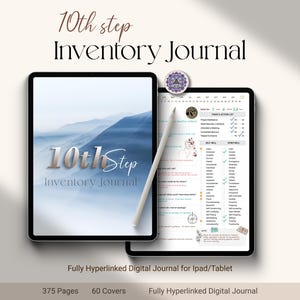 May include: Two digital tablets displaying a journal. The first tablet shows a blue and white mountain scene with the text "10th Step Inventory Journal." The second tablet displays a journal page with a checklist. A stylus rests on the tablets.