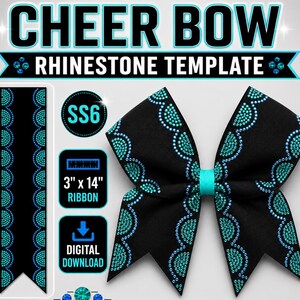 May include: A black cheer bow with teal rhinestone scalloped patterns, featuring a digital download template for SS6 stones. The design includes a 3 inch by 14 inch ribbon layout, text reading CHEER BOW RHINESTONE TEMPLATE, and a download icon.