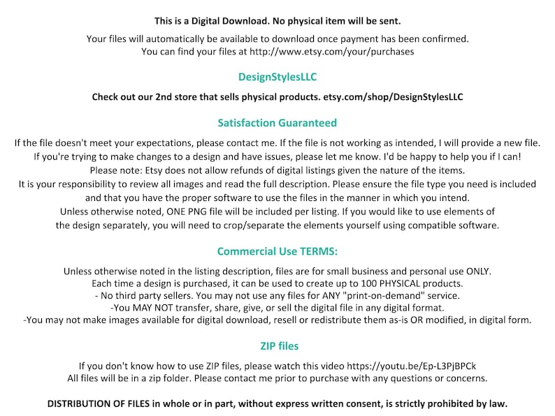 May include: White background with black text detailing digital download information, including download instructions, store links, and commercial use terms. The text also includes a satisfaction guarantee and ZIP file instructions.