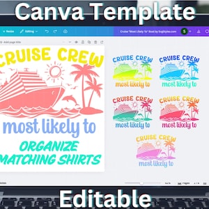 Może przedstawiać: Ekran laptopa wyświetla szablon Canva z tekstem "CRUISE CREW" i "most likely to ORGANIZE MATCHING SHIRTS." Projekt zawiera statek wycieczkowy, palmy i słońce. Widoczne są również inne podobne projekty.