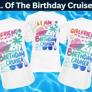 Birthday Cruise SVG, Of The Birthday Cruiser, Matching Family Cruising Birthday Cruise Squad, Shirt PNG, Boyfriend Girlfriend SVGStyles