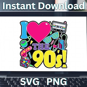 Ich liebe die 90er Jahre Vintage Retro Sublimation Cricut Silhouette Ai Eps, 90er Jahre Geburtstagsparty