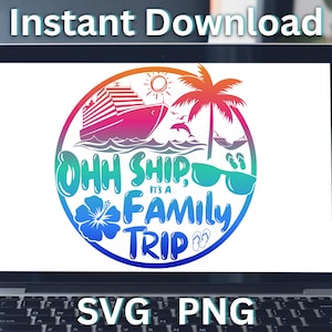 Ohh Ship It's A Family Trip SVG Png Camisetas de cruceros familiares Aw Ship Aww Ship Camiseta de crucero Impresión de archivo de corte Escuadrón de crucero Vacaciones familiares SVGStyles