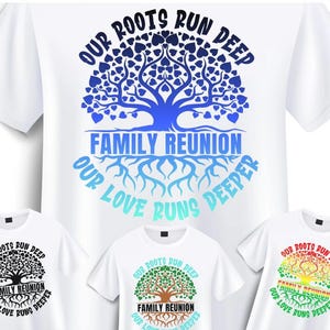 Family Reunion SVG PNG, Family Tree SVG, Our Roots Run Deep Our Love Runs Deeper, SVGStyles