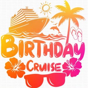 Birthday Cruise Digital Design – SVG, PNG & Silhouette Studio Files SVGStyles