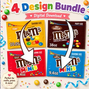 May include: A digital download bundle featuring four M&M's candy packages: yellow Peanut 10.05oz, brown Milk Chocolate 38oz, red Minis 9.4oz, and blue Minis 9.4oz. The graphic includes white arrows, colorful confetti, and the text 4 Design Bundle.