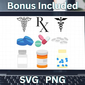 May include: A laptop screen displaying a variety of medical icons and graphics, including a caduceus, the Rx symbol, pills, and a bottle of pills. The text "Bonus Included" is at the top of the screen, and the text "SVG PNG" is at the bottom of the screen.