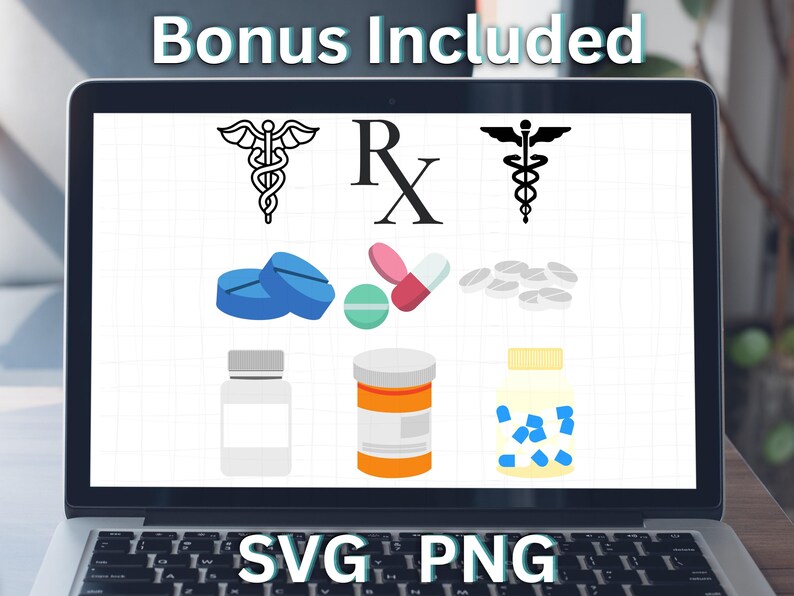 May include: A laptop screen displaying a variety of medical icons and graphics, including a caduceus, the Rx symbol, pills, and a bottle of pills. The text "Bonus Included" is at the top of the screen, and the text "SVG PNG" is at the bottom of the screen.