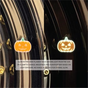 May include: Two glow-in-the-dark pumpkin valve stem caps. The left pumpkin is orange and the right pumpkin is glowing white. The text reads: "GLOW-IN-THE-DARK FILAMENT MUST ABSORB LIGHT FROM THE SUN OR A LAMP TO CHARGE. BRIGHTNESS AND DURATION VARY BASED ON LIGHT EXPOSURE. RECHARGE AS NEEDED FOR OPTIMAL GLOW."