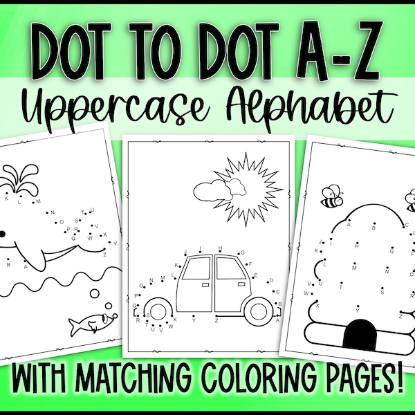 Dot to Dots for Preschool Uppercase Alphabet Activities Connect the Dots Puzzles for Kids - 15 Puzzles with 15 Matching Coloring Pages