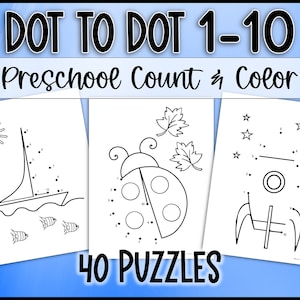 Dot to Dot 1-10 Activities for Preschool Worksheets Connect the Dots for Kids Counting and Coloring for Kids Count to 10 Printables
