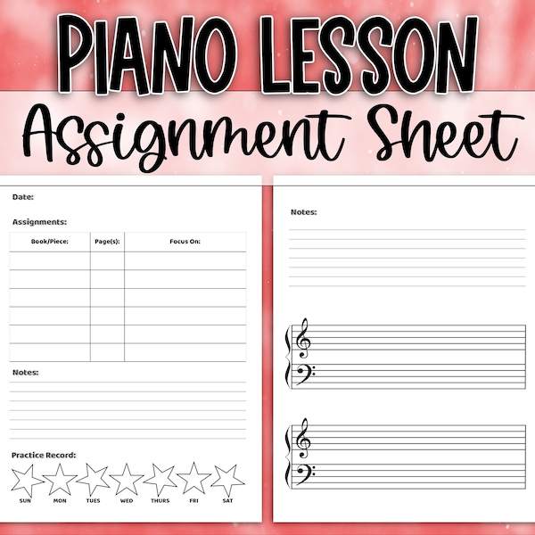 Piano Lesson Assignment Sheet + Daily Practice Chart, Notes, & Blank Music Paper