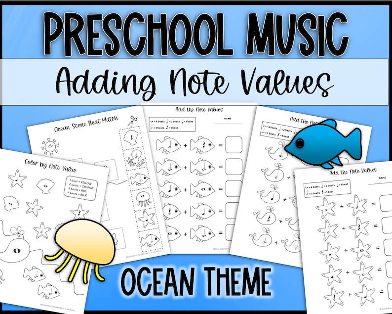 May include: Preschool music worksheets with an ocean theme. The worksheets include activities such as adding note values, coloring by note value, and matching ocean scenes to beats. The worksheets feature illustrations of fish, whales, jellyfish, and starfish. The text on the worksheets reads 'Preschool Music', 'Adding Note Values', 'Ocean Scene Beat Match', 'Color by Note Value', and 'Ocean Theme'.