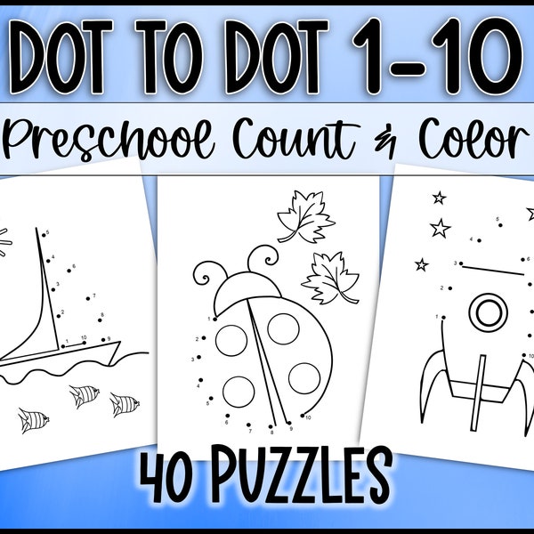 Dot to Dot 1-10 Activities for Preschool Worksheets Connect the Dots for Kids Counting and Coloring for Kids 40 Activity Pages Printables