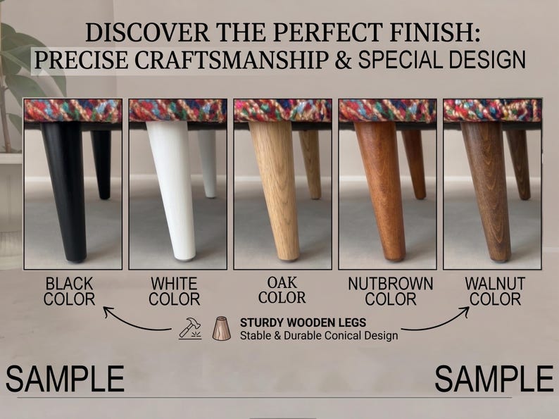 a collection of five different colored wooden legs, each with a corresponding color sample. The legs are arranged in a grid, with each row representing a different color. The text above the image reads "Discover the perfect finish: precise craftsmanship & special design" and below the image, it says "SAMPLE". The text below the sample includes "STURDY WOODEN Legs Stable & Durable Conical Design".