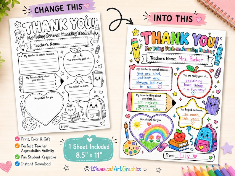 May include: A printable teacher appreciation activity sheet with the text "THANK YOU!" and space for personalization. The sheet is 8.5 x 11 inches and includes areas for student input and a drawing. The design features colorful illustrations.