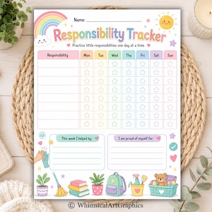 May include: A printed responsibility tracker chart featuring a rainbow, sun, and star icons. The document includes a weekly grid with columns for days of the week, a section for tasks, and areas labeled This week I helped by and I am proud of myself for.