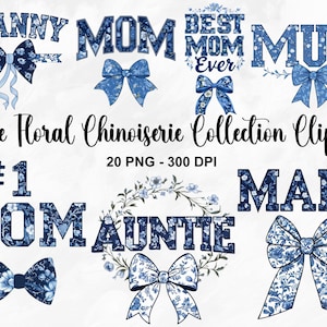 Blue Chinoiserie Png Bundle, Floral Chinoiserie Png, Chinoiserie Png, Mama Shirt Png, Chinoiserie Design, Floral Mama Png, Varsity Mama Png
