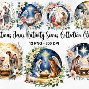 May include: A collection of watercolour clipart depicting scenes from the Nativity of Jesus. Each circular design shows Mary, Joseph, and baby Jesus, framed by flowers and a star. The text "Christmas Jesus Nativity Scenes Collection Clipart" is visible.