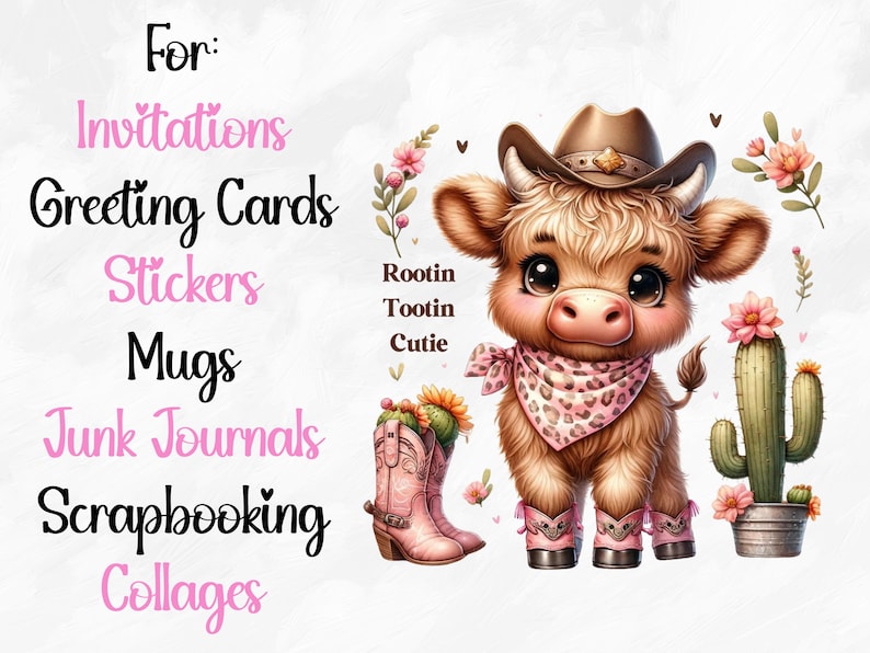 Puede incluir: Una vaca de dibujos animados linda con un sombrero de vaquero y botas, con una bandana rosa y un cactus en el fondo. El texto "For: Invitations Greeting Cards Stickers Mugs Junk Journals Scrapbooking Collages" est&aacute; escrito en el lado izquierdo de la imagen.
