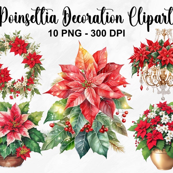 Watercolor Poinsettia Decoration Clipart, 10 PNG Poinsettia Flowers Clipart, Christmas Elements Clipart, Christmas Flowers, Commercial Use