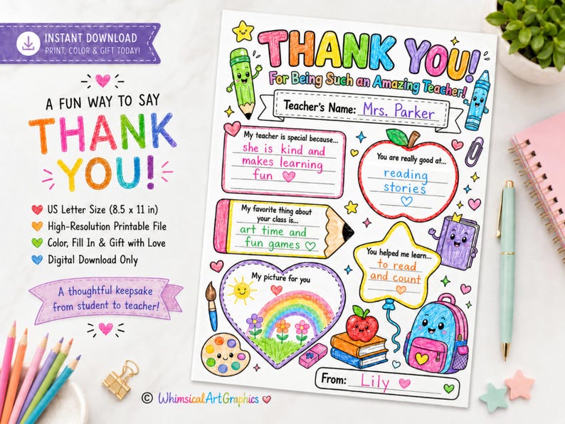 May include: A printable "Thank You" card for a teacher, featuring colorful text and illustrations. The design includes space for personalization, with prompts for the student to fill in. The card is US Letter size (8.5 x 11 inches).