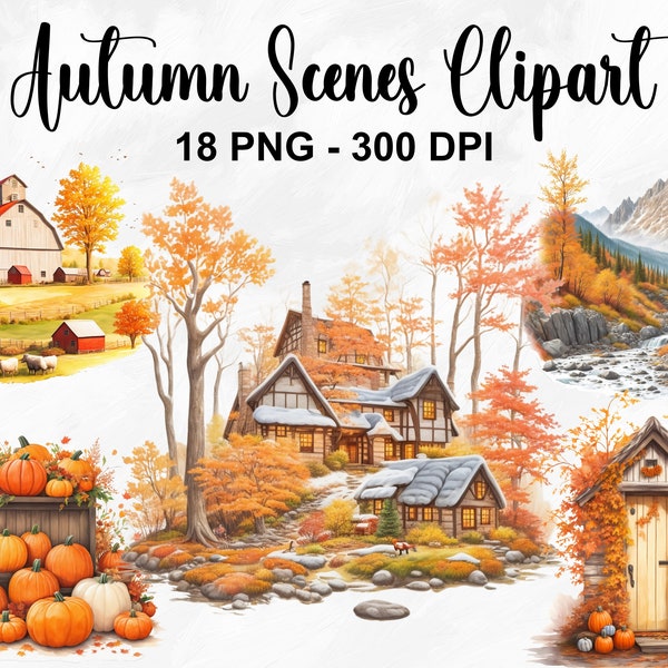 Watercolor Autumn Scenes Clipart, 18 PNG Autumn Scenes Clipart Bundle, Autumn Cottage Clipart, Farmhouse Clipart, Commercial Use
