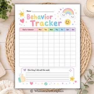 May include: A white behavior tracker chart featuring pastel-colored text, a rainbow, a smiling sun, and stars. The grid includes columns for days of the week and a section for goals. At the bottom, a section reads, One thing I did well this week.