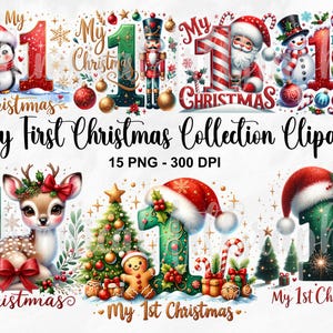 May include: A collection of watercolor Christmas clipart featuring festive illustrations. Includes a penguin, Santa Claus, a snowman, a deer, a Christmas tree, and a gingerbread man, all with the number "1" and the text "My First Christmas".