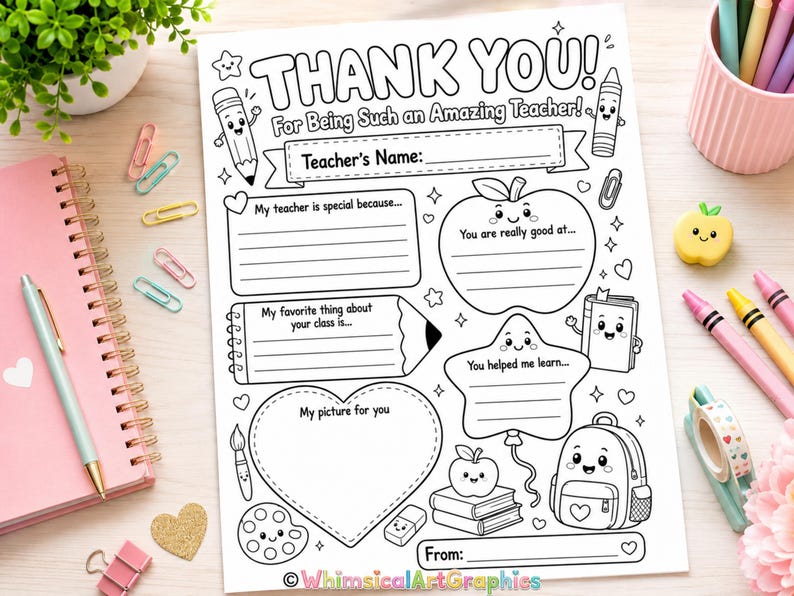 May include: Black and white printable "Thank You" teacher appreciation sheet. The sheet includes fill-in-the-blank sections, such as "My teacher is special because..." and "My favorite thing about your class is...". Cute illustrations of school supplies are included.