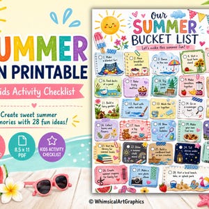 May include: A printable summer bucket list activity checklist for kids featuring 28 numbered tasks with colorful illustrations, including a sun, watermelon, and sunglasses. The text reads Summer Fun Printable Kids Activity Checklist and Our Summer Bucket List.