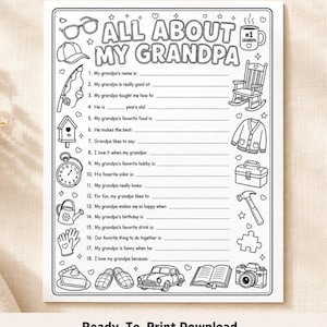 Pode incluir: Uma folha de atividades imprimível em preto e branco intitulada ALL ABOUT MY GRANDPA com dezoito linhas para preencher. A borda apresenta ilustrações de linha incluindo óculos, uma vara de pescar, uma casa de passarinho, um relógio de bolso, um regador, luvas, uma fatia de torta, chinelos, um carro, um livro, uma câmera, uma peça de quebra-cabeça, um martelo, uma caixa de ferramentas, um cardigã, uma cadeira de balanço e uma caneca com o rótulo #1 GRANDPA.