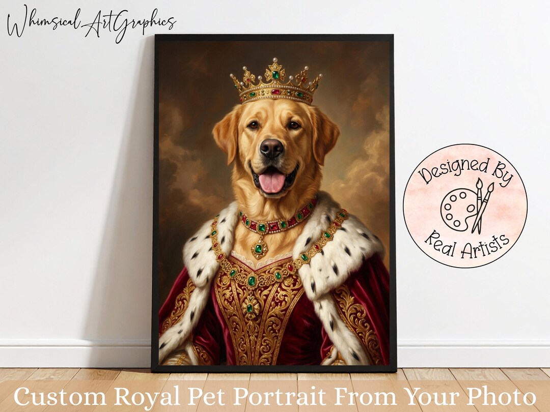 Custom Royal Pet Portrait From Photo, Dog King Portrait, Renaissance ...