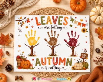 May include: A white rectangular art print featuring the text LEAVES are falling and AUTUMN is calling. The design includes three handprint trees in yellow, brown, and maroon, surrounded by illustrations of pumpkins, leaves, and a sign.
