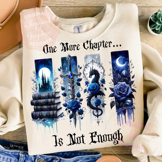 One More Chapter Is Not Enough PNG, Dark Romance Png, Romantasy Book Lover Png, Spicy Book Quotes Png, Bookish Png, Reader Png, Reading Png